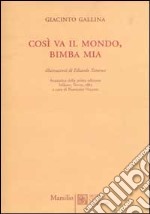 Così va il mondo, bimba mia libro