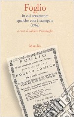 Foglio. In cui certamente qualche cosa è stampata (1764)