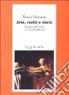 Arte, realtà e storia. L'estetica del Croce e il mondo dell'arte libro