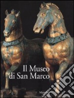 Il museo di San Marco