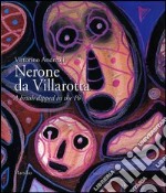 Nerone da Villarotta. A brush dipped in the Po libro