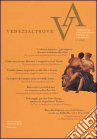 Venezialtrove. Almanacco della presenza veneziana nel mondo. Vol. 1 libro