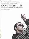 L'interpretazione dei film. Dieci capolavori della storia del cinema libro