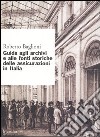 Guida agli archivi e alle fonti storiche delle assicurazioni in Italia libro