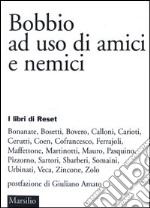 Bobbio ad uso di amici e nemici libro