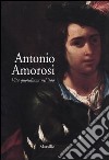 Antonio Amorosi. Vita quotidiana nel '700 libro