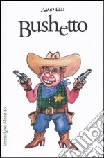 Bushetto libro