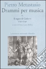 Drammi per musica. Con CD-ROM. Vol. 2: Il regno di Carlo VI 1730-1740 libro