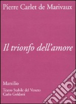 Il trionfo dell'amore libro