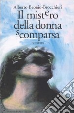 Il mistero della donna scomparsa libro