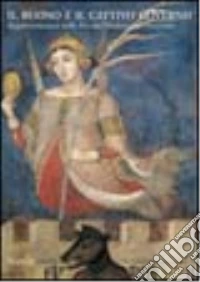 Il Buono e il cattivo governo libro