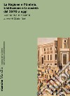 La Regione e l'Umbria. L'istituzione e la società dal 1970 a oggi. Economia e società libro