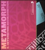 La Biennale di Venezia. 9ª Mostra internazionale di Architettura. Metamorph. Focus-Vectors-Trajectories. Catalogo della mostra (Venezia, 2004). Ediz. inglese libro