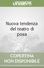 Nuova tendenza del teatro di posa libro