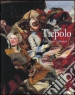 Tiepolo. Ironia e comico libro