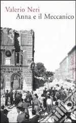 Anna e il meccanico libro