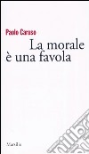 La morale è una favola libro