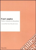 Fuori pagina. Poesia e romanzo in discussione libro