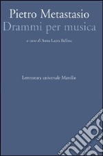 Drammi per musica: Il periodo italiano 1724-1730-Il regno di Carlo VI 1730-1740-L'età teresiana 1740-1771. Con CD-ROM