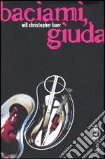 Baciami, Giuda libro