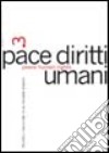 Pace diritti umani (2004). Vol. 3 libro