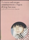 Il cinema sudcoreano contemporaneo e l'opera di Jang Sun-woo libro