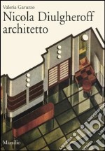 Nicola Diulgheroff architetto