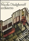 Nicola Diulgheroff architetto libro