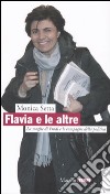 Flavia e le altre. La moglie di Prodi e le compagne della politica libro