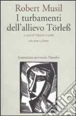 I turbamenti dell'allievo Törless. Testo tedesco a fronte libro