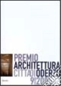 Premio architettura città di Oderzo 9ª edizione 2005 libro