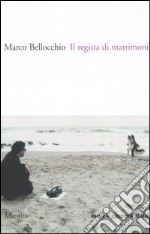 Il regista di matrimoni libro