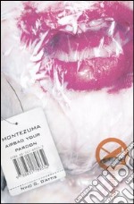 Montezuma airbag your pardon libro