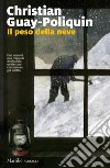 Il peso della neve libro