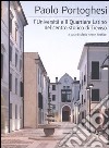 Paolo Portoghesi. L'università e il quartiere latino nel centro storico di Treviso. Ediz. illustrata libro