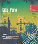 La Biennale di Venezia. 10ª Mostra internazionale di architettura. Città-Porto. Palermo. Catalogo della mostra (Venezia, 2006). Ediz. italiana e inglese libro