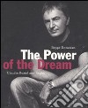 The power of the dream. Claudio Buziol and Replay libro