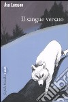 Il sangue versato libro