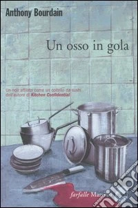 Un osso in gola libro