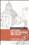 Lettere da un sistema mai nato libro