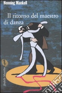 Il ritorno del maestro di danza libro