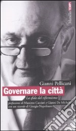 Governare la città. La sfida del riformismo