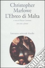 L'ebreo di Malta. Con testo inglese a fronte libro