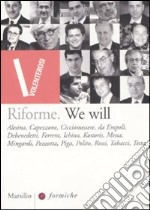 Riforme. We will