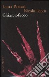 Ghiacciofuoco libro