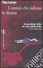 Uomini che odiano le donne. Millennium libro usato