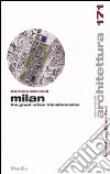 Milan. The great transformation libro