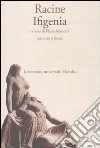 Ifigenia. Testo francese a fronte libro