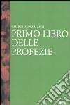 Primo libro delle profezie libro