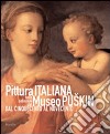 Pittura italiana nelle collezioni del Museo Puskin dal Cinquecento al Novecento libro